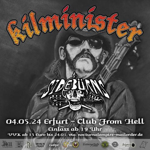 04.05.2024: Kilminister ( Tribute to Motörhead ) + Special Guests: Sidebürns